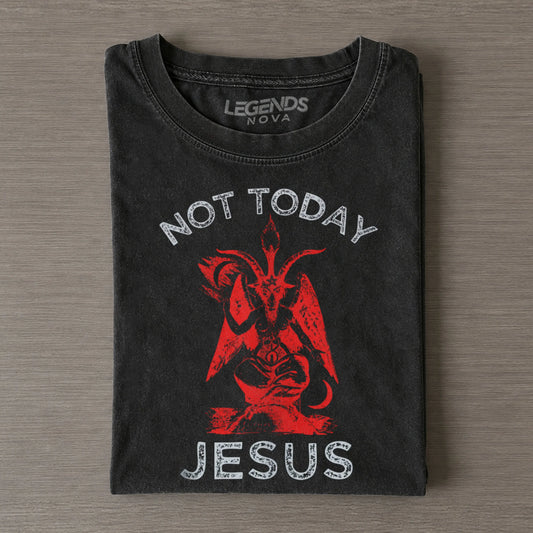 Funny Not Today Jesus Vintage T-shirt