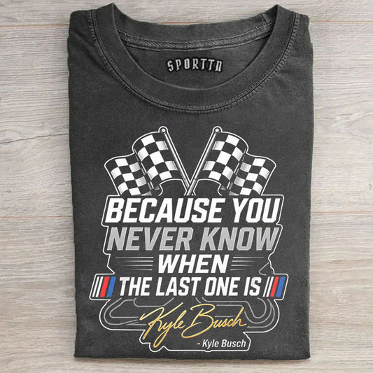 Kyle Busch NASCA Legacy Quote Collector’s Edition T-Shirt