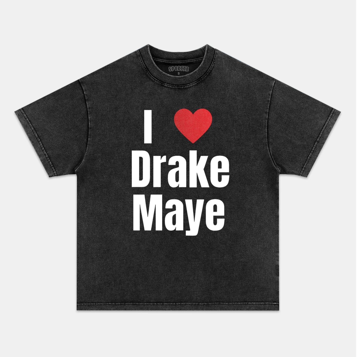 I ❤️ DRAKE MAYE TEE