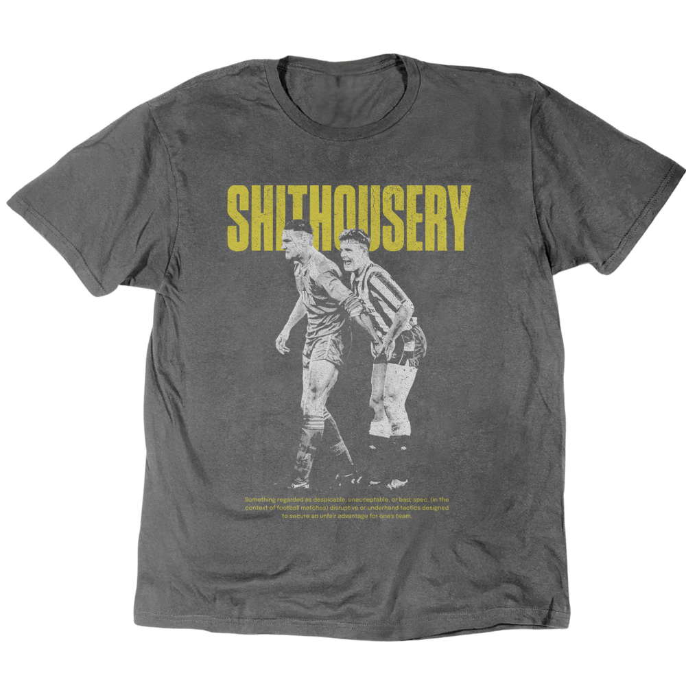 Shithousery: The Definition T-Shirt