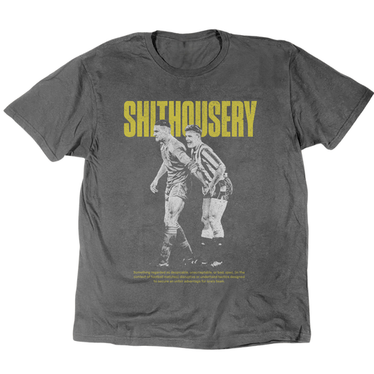 Shithousery: The Definition T-Shirt