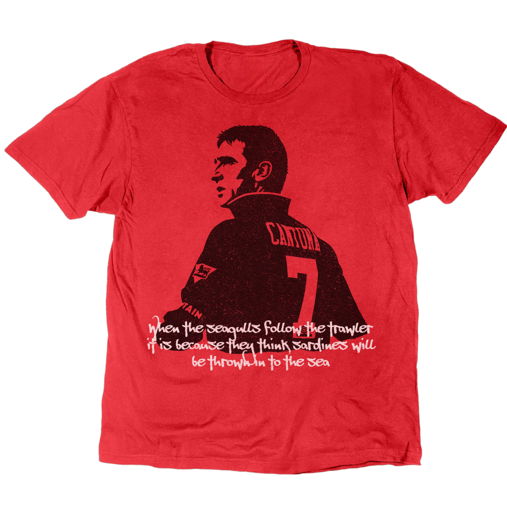 Cantona When The Seagulls Follow The Trawler T-Shirt