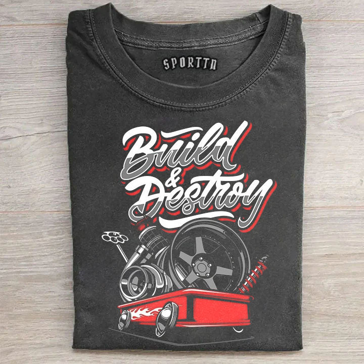Build & Destroy Tuner Car Parts Graphic T-Shirt